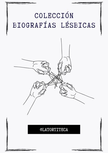 Colección Biografías Lésbicas 